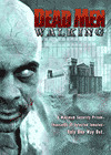 :   / Dead Men Walking (2005)