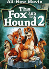    2 / The Fox and the Hound 2 (2006)