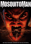 - / Mansquito / Mosquito Man (2005)
