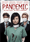  / Pandemic (2007)