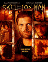 - / Skeleton Man (2004)
