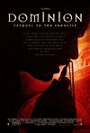 :     / Dominion: A Prequel to The Exorcist / Paul Schrader's Exorcist: The Beginning (2005)